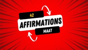 42 ideals of maat affirmations