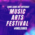 Same Same But Different – 2022 Arts Festival