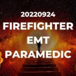 🚒 Firefighter EMT 👨‍🚒 paramedic ( SOME WISDOM ) 20220924