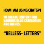 How I am using ChatGPT to create content for various blog categories and niches.