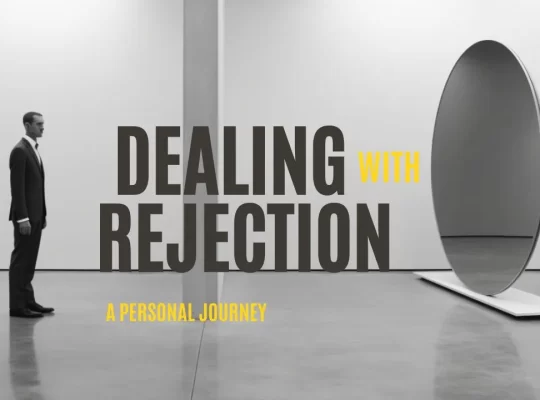 DEALING-with-REJECTION-a-personal-journey